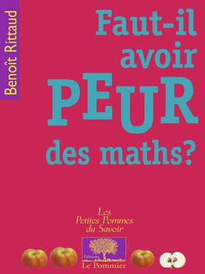 cover image of Faut-il avoir peur des maths ?